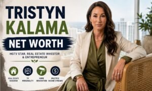 Tristyn Kalama Net Worth